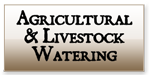 Agricultural & Livestock Watering